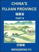 Mengmeng Fu - China's Fujian Province (Part 8)- Learn Chinese Characters, Words, Phrases with Chinese Names, Surnames and Geography