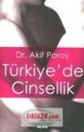 Akif Poroy - Türkiyede Cinsellik
