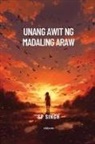 SP Singh - Unang Awit Ng Madaling Araw