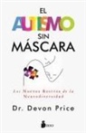 Devon Price - Autismo Sin Máscara, El