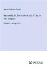 James Fenimore Cooper - Wyandotté; Or, The Hutted Knoll, A Tale, In Two Volumes