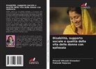 Prakashi Rajaram, Athyadi Uttaiah Shreedevi - Disabilità, supporto sociale e qualità della vita delle donne con epilessia
