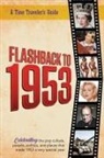 B. Bradforsand-Tyler - Flashback to 1953 - A Time Traveler's Guide
