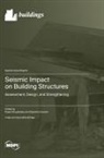 Seismic Impact on Building Structures