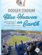 Bill Nowlin, Glen Sparks - Dodger Stadium