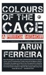 Arun Ferreira - Colours Of The Cage
