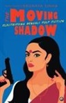 Arunava Sinha - THE MOVING SHADOW (PB)
