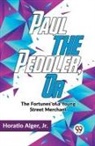Horatio Alger Jr. - Paul The Peddler ,Or The Fortunes Of A Young Street Merchant