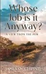 James Occhipinti - Whose Job is it Anyway?
