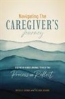 Michelle Gunnin, Melinda Jenkins - Navigating the Caregiver's Journey