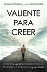 Angela Donadio, Hubert Morris - Valiente para creer