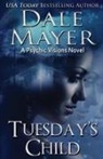 Dale Mayer, Dale Mayer - Tuesday's Child