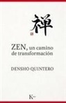 Densho Quintero - Zen, un camino de transformación