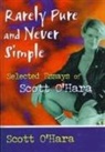 Scott O' Hara - Rarely Pure and Never Simple
