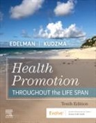 Carole Lium Edelman, Edelman Carole Lium, Elizabeth Connelly Kudzma, Elizabeth Connelly Kudzma - Health Promotion Throughout the Life Span