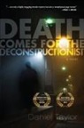 Daniel Taylor - Death Comes for the Deconstructionist