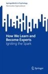 Hermundur Sigmundsson - How We Learn and Become Experts