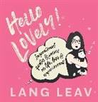 Lang Leav, Leav Lang - Hello Lovely!