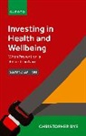 Christopher Dye, Prof Christopher (Professor of Epidemiology Dye - Investing in Health and Wellbeing