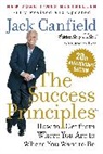 Jack Canfield, Janet Switzer, Switzer Janet - The Success Principles(TM) 20th Anniversary Edition