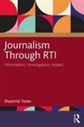 Shyamlal Yadav - Journalism Through Rti