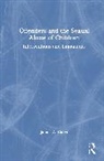 James A. Cates - Offenders and the Sexual Abuse of Children