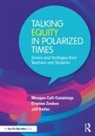 Meagan Call-Cummings, Meagan Zenkov Call-Cummings, Jeff Keller, Keller Jeff, Kristien Zenkov, Zenkov Kristien - Talking Equity in Polarized Times