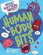 Nigel Baines, Paul Mason, Baines Nigel - What Matters Most?: Human Body Bits