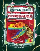 Chelen Écija, Clive Gifford, Chelen Écija - Super Tech: Dinosaurs