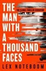 Lex Noteboom - The Man with a Thousand Faces