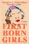 Bernice L McFadden, Bernice L. McFadden, McFadden Bernice L. - Firstborn Girls