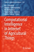 Rajesh Kumar Dhanaraj, M. Manikandan, M Manikandan et al, Mariya Ouaissa, Malathy Sathyamoorthy, M. G. Sumithra - Computational Intelligence in Internet of Agricultural Things