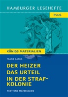 Franz Kafka - Der Heizer / Das Urteil / In der Strafkolonie