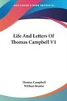 Thomas Campbell, William Beattie - Life And Letters Of Thomas Campbell V1