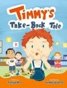 Orr - Timmy's Take-Back Tale