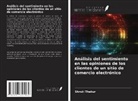 Shruti Thakur - Análisis del sentimiento en las opiniones de los clientes de un sitio de comercio electrónico