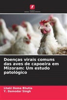 Lhaki Doma Bhutia, Y. Damodar Singh - Doenças virais comuns das aves de capoeira em Mizoram: Um estudo patológico