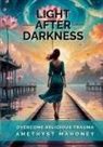 Amethyst Mahoney - Life After Darkness