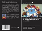Saraswati Raju Iyer, Sowjanya Samuel Pulidindi - Abordar las desigualdades de género a través de la educación