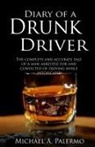 Michael Palermo - Diary of a Drunk Driver