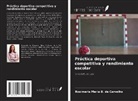 Rosimeria Maria B. de Carvalho - Práctica deportiva competitiva y rendimiento escolar