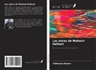 Tribhuwan Kumar - Las obras de Mahesh Dattani