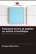 Benigno Núñez Novo - Comment écrire et publier un article scientifique