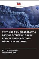 Subhashish Dey, G. T. N. Veerendra - SYNTHÈSE D'UN BIOSORBANT À BASE DE DÉCHETS FLORAUX POUR LE TRAITEMENT DES DÉCHETS INDUSTRIELS