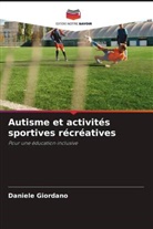 Daniele Giordano - Autisme et activités sportives récréatives