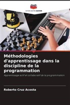 Roberto Cruz Acosta - Méthodologies d'apprentissage dans la discipline de la programmation