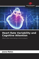 Joana Matos - Heart Rate Variability and Cognitive Attention