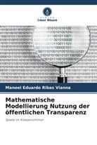 Manoel Eduardo Ribas Vianna - Mathematische Modellierung Nutzung der öffentlichen Transparenz