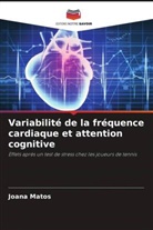 Joana Matos - Variabilité de la fréquence cardiaque et attention cognitive