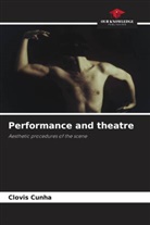 Clovis Cunha - Performance and theatre